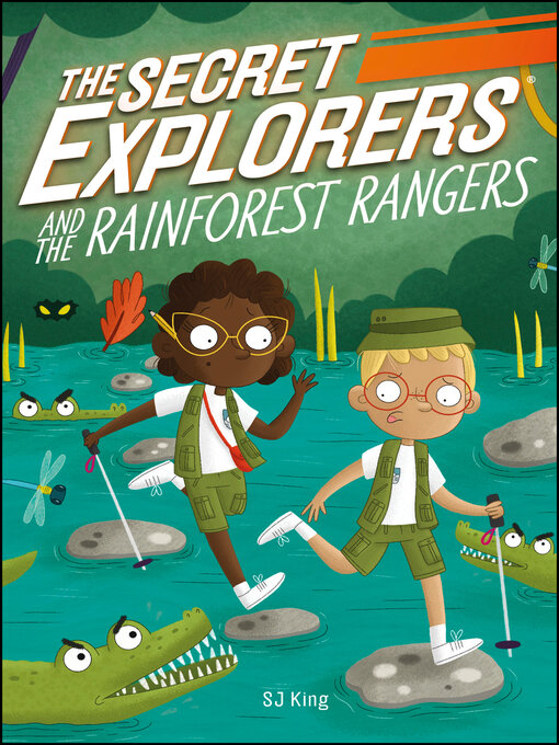 Title details for The Secret Explorers and the Rainforest Rangers by SJ King - Wait list